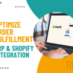 Order Fulfillment with ERP & Shopify Integration