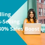 Upselling Cross-selling Sales boost